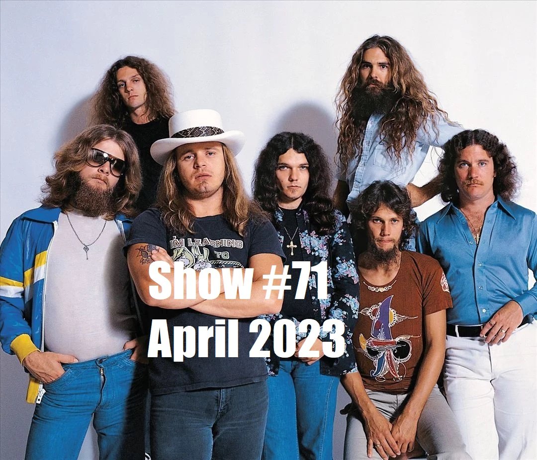 Show #71 of Glenn’s Lost Classics. It’s the best music you may have never heard. This month I will be celebrating the birthdays of Rock Stars in April. I will also be doing a tribute to Gary Rossington who we lost in March. I will be doing 2 sets of Lynyrd Skynyrd songs, and we are also remembering the birthday of the Lynyrd Skynyrd bass player Leon Wilkeson on 4-2. We will be hearing the music of Richard Mauel with the band, Ronnie Lane with the Small Faces, Jack Casady with Hot Tuna, Skip Spence with Moby Grape, Dave Peverett with Savoy Brown, Doug Clifford solo, Lowel George with Little Feat, Dave Edmonds with Rockpile, Kate Pierson with The B52’s, Peter Garrett with Midnight Oil, David Robinson with the Cars, Roy Loney with The Flamin Groovies,  a Tony Visonti production by T. Rex, Max Weinberg with Bruce Springsteen and the E Street Band, Steve Ferrone with Tom Petty and the Heartbreakers, Richie Blackmore with Rainbow, Lee Kerslake with Uriah Heep, Phil Mogg with UFO and Muddy Waters.