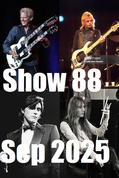 Show #88 of Glenn’s Lost Classics. It’s the best music you may have never heard. My September 2025 Show will be celebrating the birthdays of Paul Kossof with Free, Kenny Jones with The Faces, Bruce Palmer with Buffalo Springfield, Peter Cetera with Chicago, Gerry Beckley with America, Randy Bachman with BTO, Ed King with Lynyrd Skynyrd, Don Powell with Slade, Bryan Ferry with Roxy Music, Benjamin Orr with The Cars, Joan Jett and Lita Ford with The Runaways,  Dee Dee Ramone with The Ramones, Ron Blair and Benmont Tench with Tom Petty and The Heartbreakers, Tom Leadon and Benmont Tench with Mudcrutch, Tommy Shaw with STYX,  Don Felder with The Eagles, Joe Perry with The Joe Perry Project, Roger Waters Solo, Marc Bolan with T. Rex, Martin Chambers with The Pretenders, Freddie Mercury with Queen, Jean Luc Ponti with Frank Zappa, Neal Smith reunited with the original Alice Cooper Band!, Fee Waybill with The Tubes, and Freddie King. 